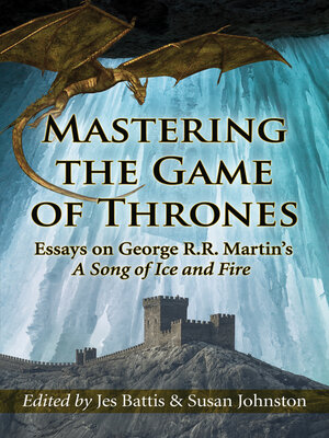 cover image of Mastering the Game of Thrones